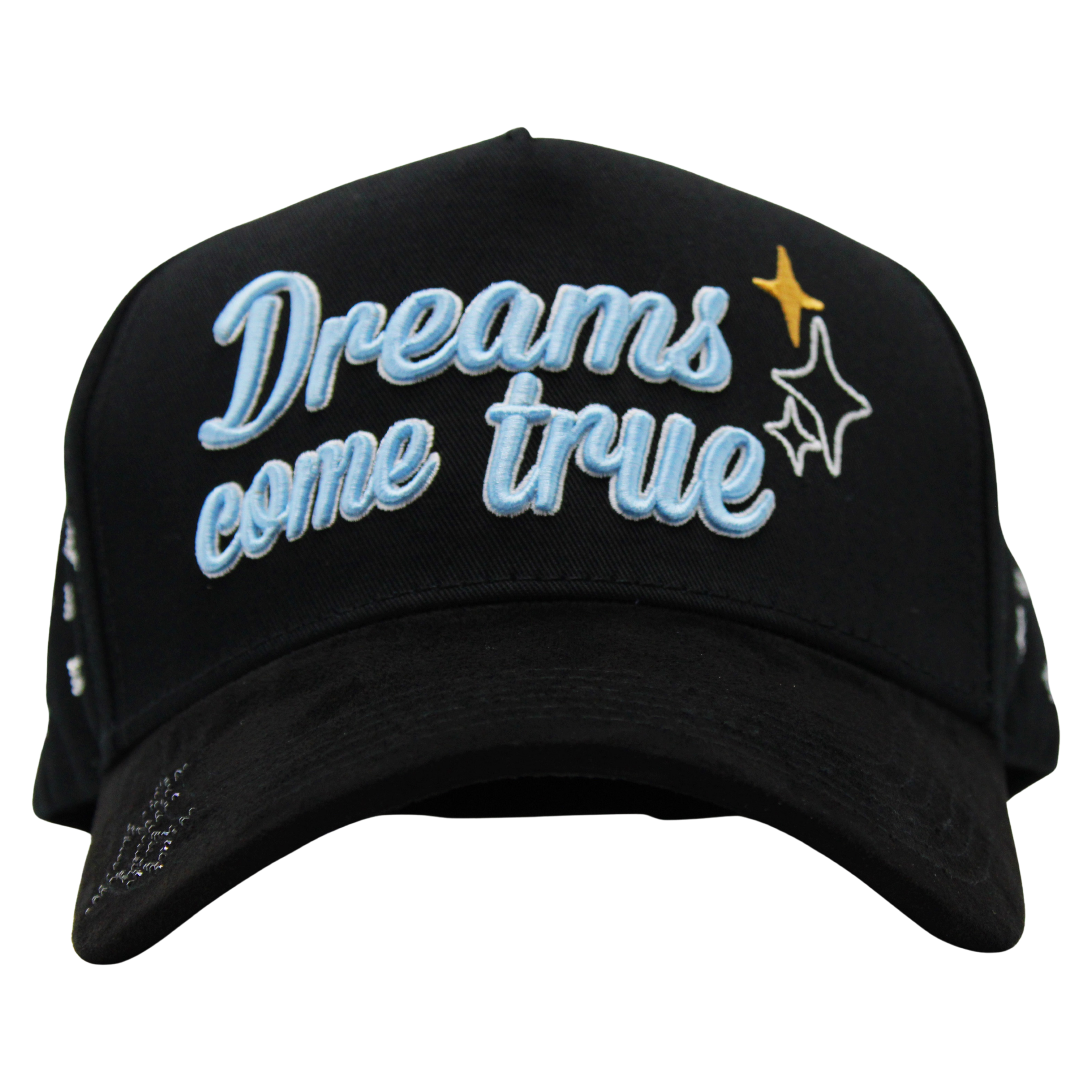DREAMS COME TRUE